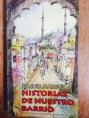 Historias de nuestro barrio